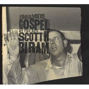 MediaTronixs Scott H. Biram : Sold Out to the Devil: A Collection of Gospel Cuts By the Rev.