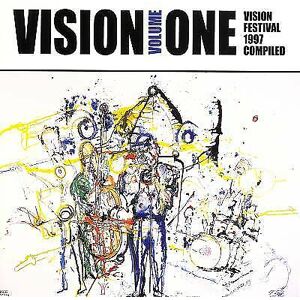 MediaTronixs Various Artists : Vision One: Vision Festival 97 Compiled CD 2 discs (2006)