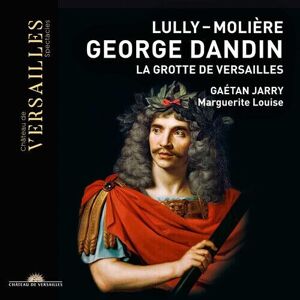 MediaTronixs Jean-Baptiste Lully : Lully/Molière: George Dandin/La Grotte De Versailles CD