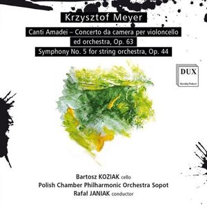 MediaTronixs Krzysztof Meyer : Krzysztof Meyer: Canti Amadei - Concerto Da Camera Per… CD