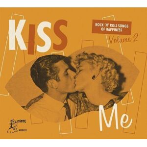 MediaTronixs Various Artists : Kiss Me: Rock ‘N’ Roll Songs of Happiness - Volume 2 CD