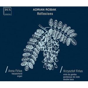 MediaTronixs Adrian Robak : Adrian Robak: Réflexions CD (2022)