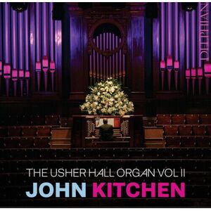 MediaTronixs John Kitchen : John Kitchen: The Usher Hall Organ - Volume 2 CD (2015)