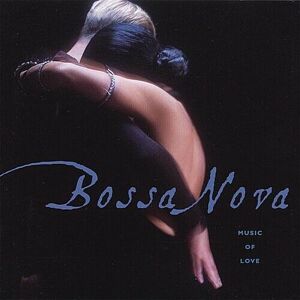 MediaTronixs Bossa Nova-Music of Love by Various Artists (CD, 2008)