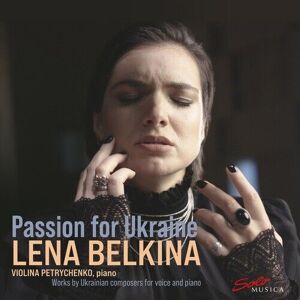 MediaTronixs Lena Belkina : Lena Belkina: Passion for Ukraine CD (2022)