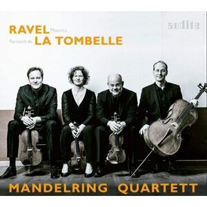 MediaTronixs Maurice Ravel : Mandelring Quartett: Maurice Ravel/Fernand De La Tombelle CD