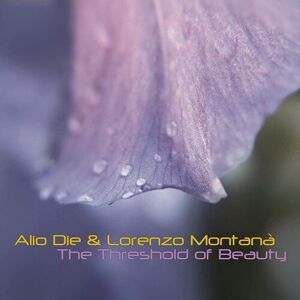 MediaTronixs Alio Die & Lorenzo Montanà : The Threshold of Beauty CD (2019)