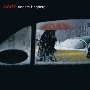 MediaTronixs Anders Hagberg : North CD (2020)