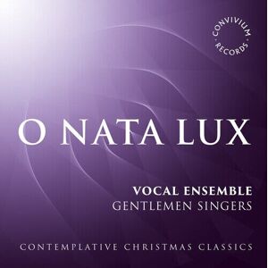 MediaTronixs Gentlemen Singers : O Nata Lux: Contemplative Christmas Classics CD (2019)