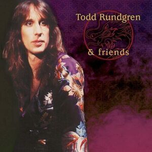 MediaTronixs Todd Rundgren : Todd Rundgren & Friends CD (2022)
