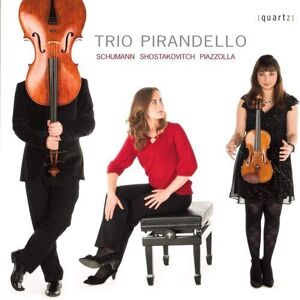 MediaTronixs Robert Schumann : Schumann/Shostakovitch/Piazzolla: Trio Pirandello CD (2014)