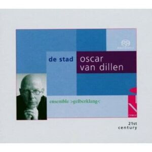 MediaTronixs De Stad (Hybrid) by Oscar Van Dillen (Super Audio CD (SACD), 2004)