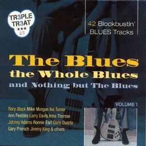 MediaTronixs Various Artists : Blues, the Whole Blues and Nothing But the Blues - Vol. 1 CD