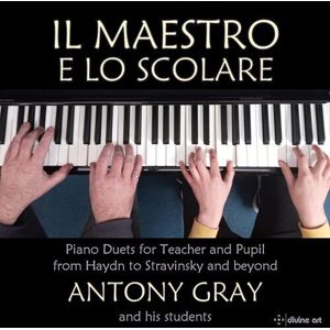 MediaTronixs Anthony Gray : Il Maestro E Lo Scolare: Piano Duets for Teacher and Pupil from