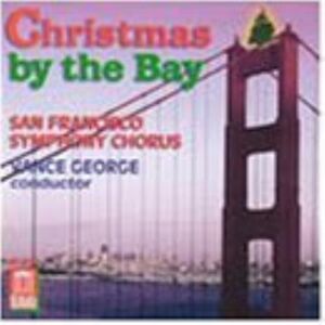 MediaTronixs Christmas By the Bay (San Francisco Symphony Chorus) CD (2005)