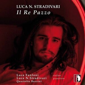 MediaTronixs Luca Natali Stradivari : Luca N. Stradivari: Il Re Pazzo CD (2021)