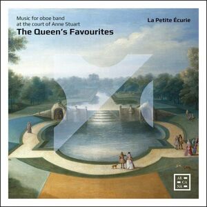 MediaTronixs La Petite Écurie : The Queen’s Favourites: Music for Oboe Band at the Court of