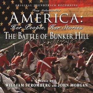 MediaTronixs America: Her People, Her Stories - The Battle of Bunker Hill CD (2019)