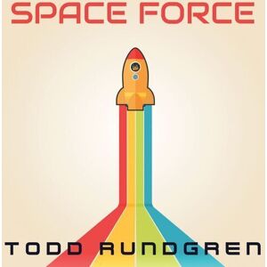 MediaTronixs Todd Rundgren : Space Force CD (2022)