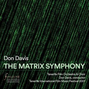 MediaTronixs Don Davis : The Matrix Symphony CD (2020)