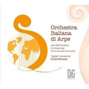 MediaTronixs Grazia Bonasia : Orchestra Italiana Di Arpe: And 106 Harpists in Streaming from