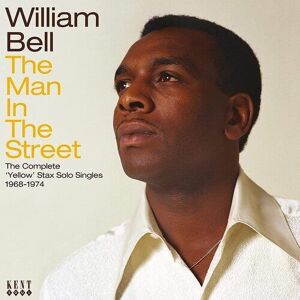 MediaTronixs William Bell : The Man in the Street: The Complete Yellow Stax Solo Singles