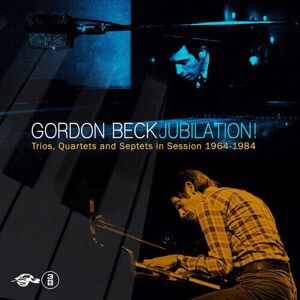 MediaTronixs Gordon Beck : Jubilation!: Trios, Quartets and Septets in Session 1964-1984 CD