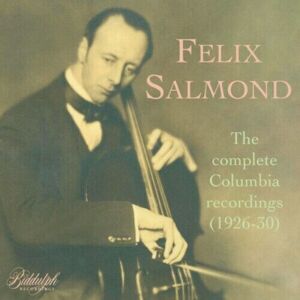 MediaTronixs Felix Salmond : Felix Salmond: The Complete Columbia Recordings (1926-30) CD 2