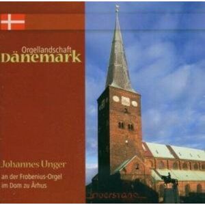 MediaTronixs Johannes Unger : Orgellandschaft Danemark CD (2007)