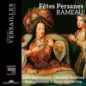 MediaTronixs Jean-Philippe Rameau : Rameau: Fêtes Persanes CD Album Digipak (2022)