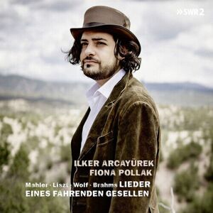 MediaTronixs Gustav Mahler : Mahler/Liszt/Wolf/Brahms: Lieder Eines Fahrenden Gesellen CD