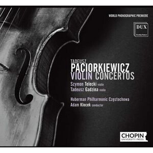 MediaTronixs Tadeusz Paciorkiewicz : Tadeusz Paciorkiewicz: Violin Concertos CD (2021)