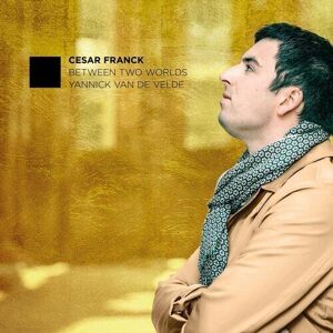 MediaTronixs Cesar Franck : Cesar Franck: Between Two Worlds CD (2022)