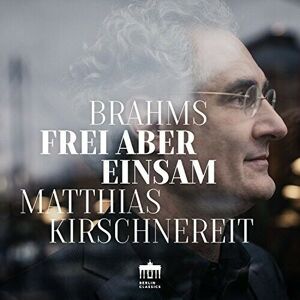 MediaTronixs Johannes Brahms : Brahms: Frei Aber Einsam CD 2 discs (2017)