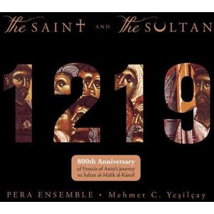 MediaTronixs Pera Ensemble : 1219 - The Saint and the Sultan CD 2 discs (2019)