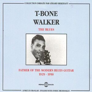 MediaTronixs T-Bone Walker : Father of the Modern Blues Guitar 1925-50 CD 2 discs (2018)