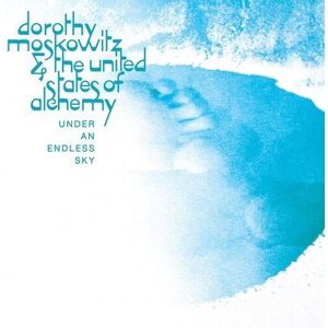 MediaTronixs Dorothy Moskowitz & The United States of Alechemy : Under an Endless Sky CD