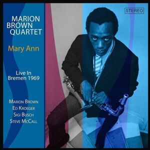 MediaTronixs Marion Brown Quartet : Mary Ann: Live in Bremen 1969 CD 2 discs (2023)