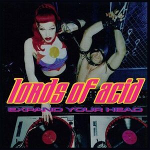 MediaTronixs Lords of Acid : Expand Your Head CD (2021)