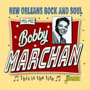 MediaTronixs Bobby Marchan : This Is the Life: Orleans Rock and Soul 1954-1962 CD Album