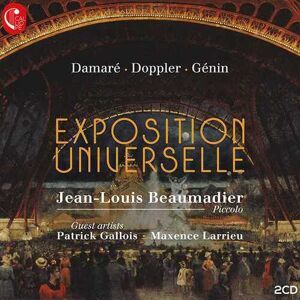 MediaTronixs Jean-Louis Beaumadier : Jean-Louis Beaumadier: Exposition Universelle CD 2