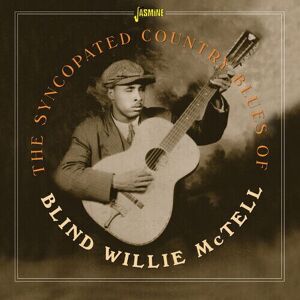 MediaTronixs Blind Willie McTell : The Syncopated Country Blues of Blind Willie McTell CD