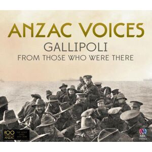 MediaTronixs Various Artists : Anzac Voices: Gallipolo from Those Who Were There CD 2 discs