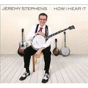 MediaTronixs Jeremy Stephens : How I Hear It CD (2021)