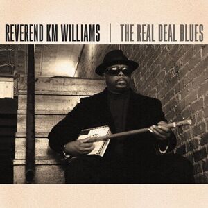 MediaTronixs Reverend KM Williams : The Real Deal Blues CD (2016)