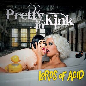 MediaTronixs Lords of Acid : Pretty in Kink CD (2018)