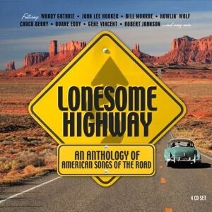 MediaTronixs Various Artists : Lonesome Highway: An Anthology of American Songs of the Road