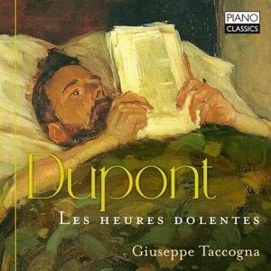 MediaTronixs Gabriel Dupont : Dupont: Les Heures Dolentes CD (2023)