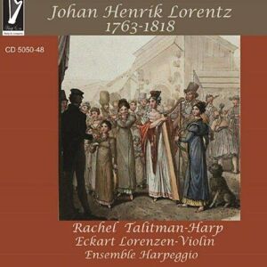 MediaTronixs Johan Henrik Lorentz : Johan Henrik Lorentz: 1763-1818 CD 2 discs (2022)