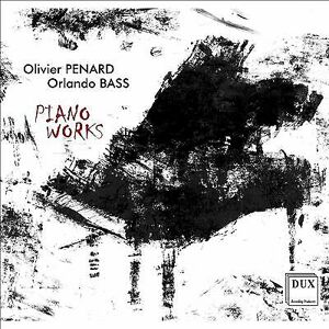 MediaTronixs Olivier Penard : Olivier Penard/Orlando Bass: Piano Works CD 2 discs (2021)